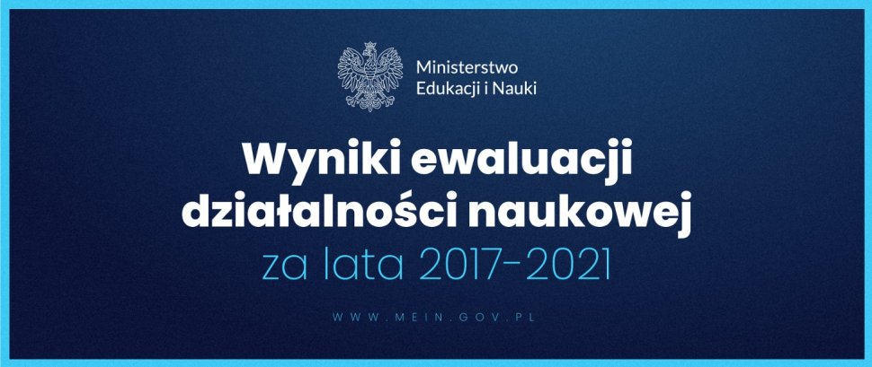 Wyniki ewaluacji działalności naukowej za lata 2017-2021