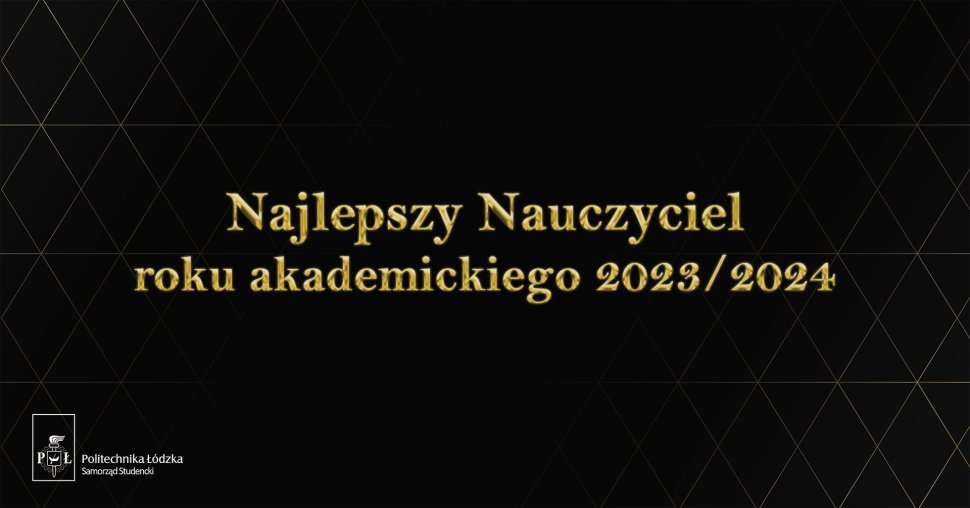 Najlepszy Nauczyciel Roku Akademickiego 2023 2024