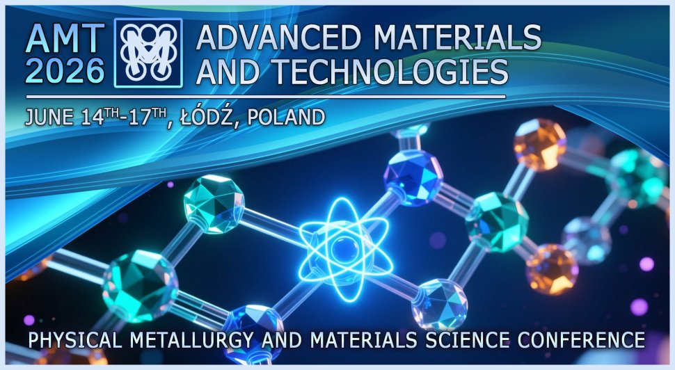 22nd Advanced Materials and Technologies Conference (AMT’2026)